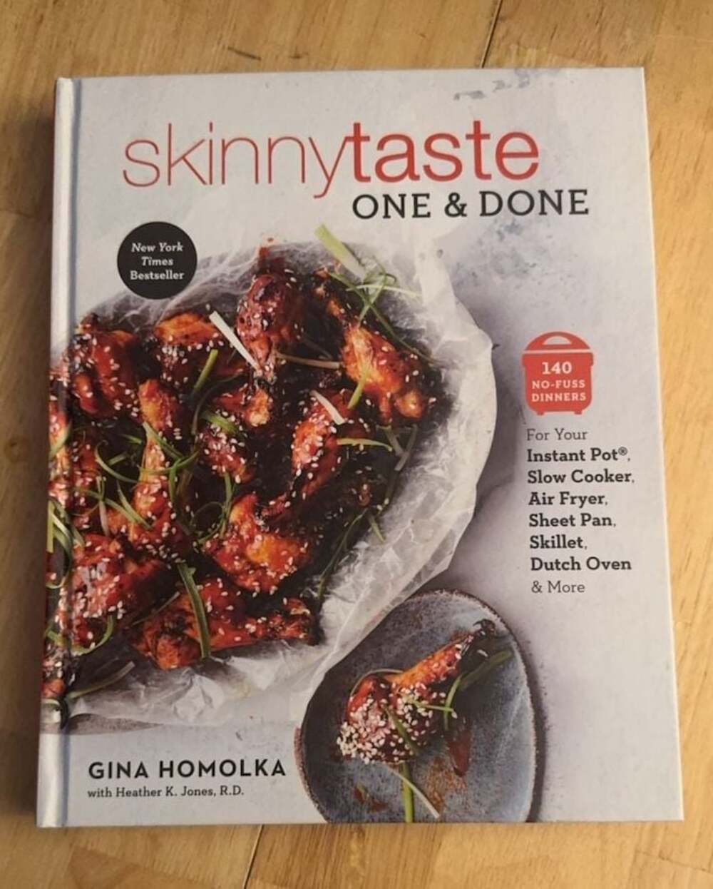 Skinnytaste One and Done: 140 No-Fuss Dinners by Gina Homolka Hardcover
